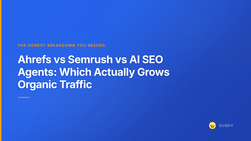 Ahrefs vs Semrush vs AI SEO Agents: Which Actually Grows Organic Traffic — Ahrefs vs Semrush vs AI SEO agents